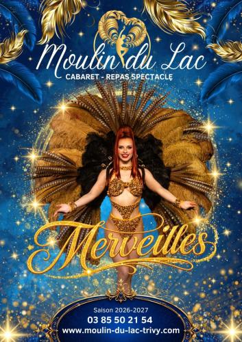 CABARET LE MOULIN DU LAC avec ATELIER DES MERVEILLES